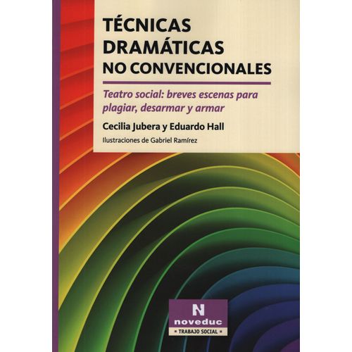 TECNICAS DRAMATICAS NO CONVENCIONALES - JUBERA / HALL - TEAT