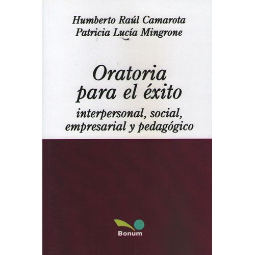 ORATORIA PARA EL EXITO ORATORIA PARA EL EXITO