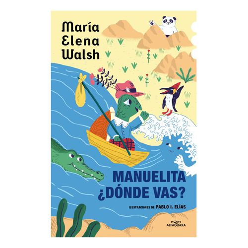 MANUELITA DONDE VAS? - MARIA ELENA WALSH - PABLO ELIAS