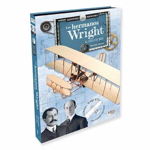LOS HERMANOS WRIGHT - LIBRO + MODELO PARA ARMAR LOS HERMANOS WRIGHT - LIBRO + MODELO PARA ARMAR