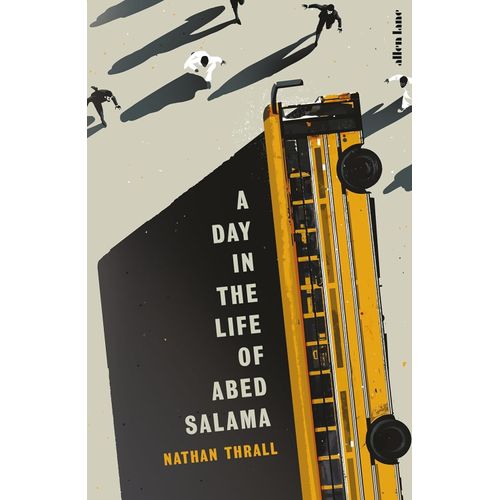 A DAY IN THE LIFE OF ABED SALAMA - NATHAN THRALL