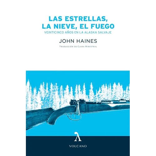 LAS ESTRELLAS, EL FUEGO, LA NIEVE - VEINTICINCO AÑOS EN LA A