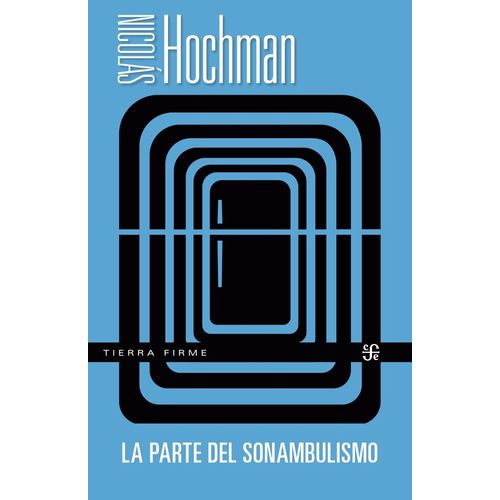 LA PARTE DEL SONAMBULISMO - NICOLAS HOCHMAN