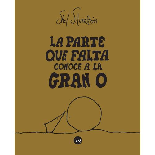 LA PARTE QUE FALTABA CONOCE A LA GRAN O - SHEL SILVERSTEIN
