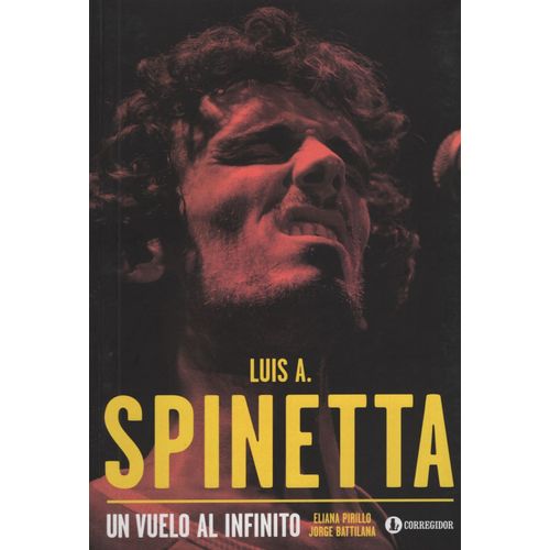 LUIS A. SPINETTA - UN VUELO AL INFINITO