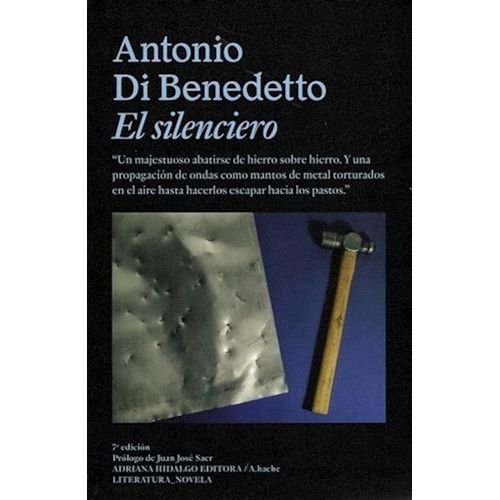 EL SILENCIERO - ANTONIO DI BENEDETTO