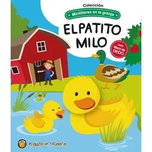 EL PATITO MILO - MINITITERES EN LA GRANJA EL PATITO MILO - MINITITERES EN LA GRANJA