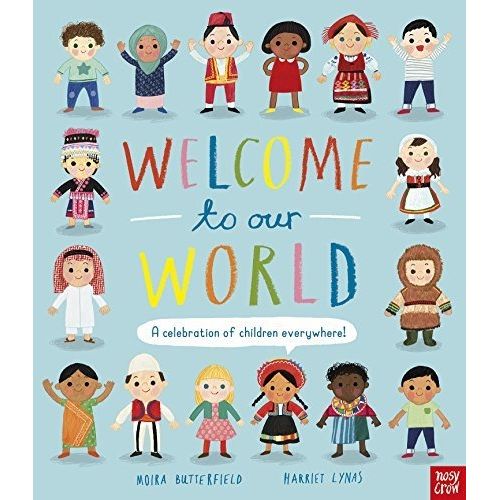 WELCOME TO OUR WORLD - A CELEBRATION OF CHILDREN EVERYWHERE