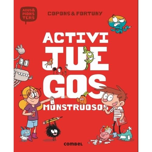 ACTIVIJUEGOS MONSTRUOSOS 1 -  AGUS Y LOS MONSTRUOS ACTIVIJUEGOS MONSTRUOSOS 1 -  AGUS Y LOS MONSTRUOS