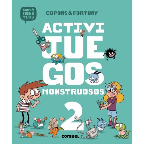 ACTIVIJUEGOS MONSTRUOSOS 2. AGUS Y LOS MONSTRUOS