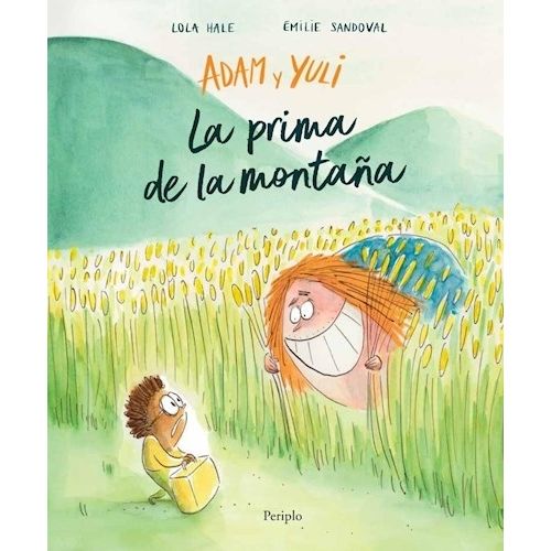 ADAM Y YULI, LA PRIMA DE LA MONTAÑA - LOLA HALE
