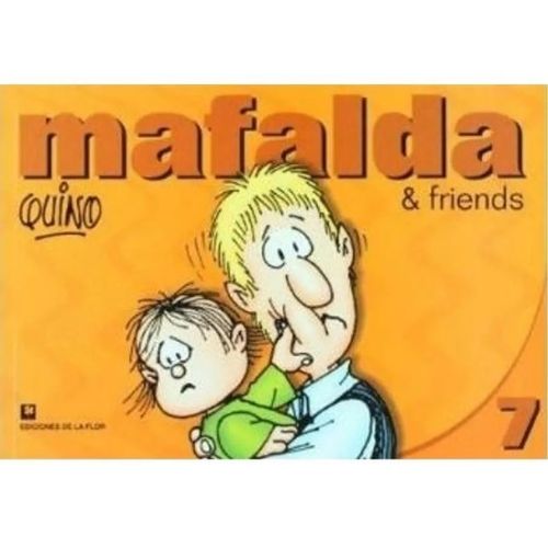 MAFALDA & FRIENDS 7 - QUINO