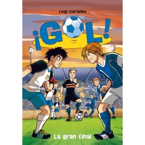 GOL!: LA GRAN FINAL GOL!: LA GRAN FINAL