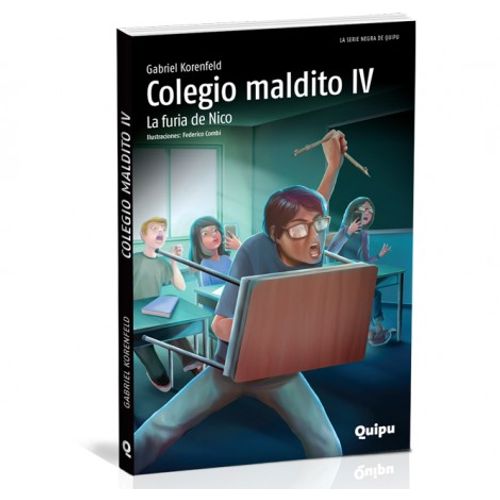 LA FURIA DE NICO - COLEGIO MALDITO IV