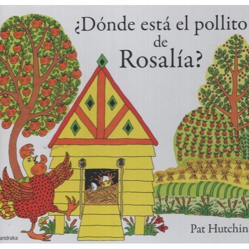 LIBRO DONDE ESTA EL POLLITO DE ROSALIA ?