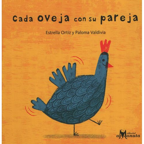 CADA OVEJA CON SU PAREJA - ORTIZ ESTRELLA (CARTONE)