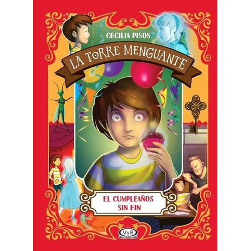 EL CUMPLEAÑOS SIN FIN - LA TORRE MENGUANTE