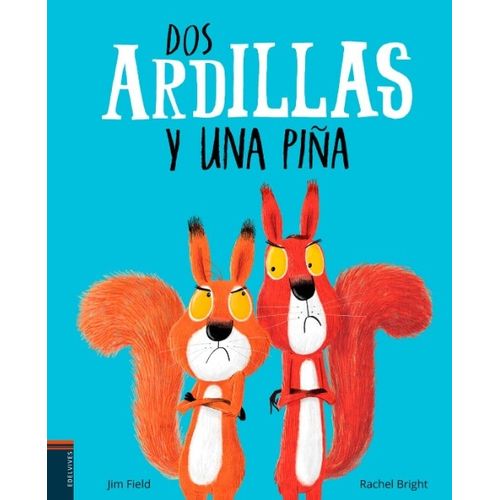 LIBRO DOS ARDILLAS Y UNA PIÑA - ALBUM ILUSTRADO