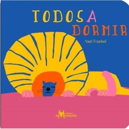 TODOS A DORMIR - FRANKEL, YAEL - (CARTONE)