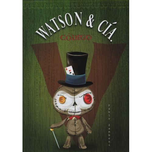 WATSON & CIA. CODIGO V - PABLO ZAMBONI