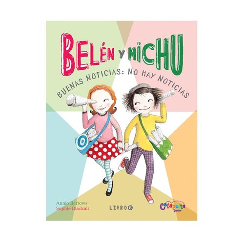 BELEN Y MICHU 8 - BUENAS NOTICIAS NO HAY NOTICIAS