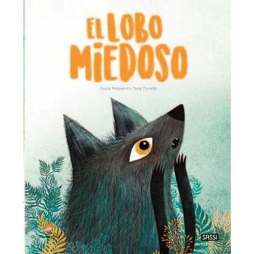 EL LOBO MIEDOSO EL LOBO MIEDOSO