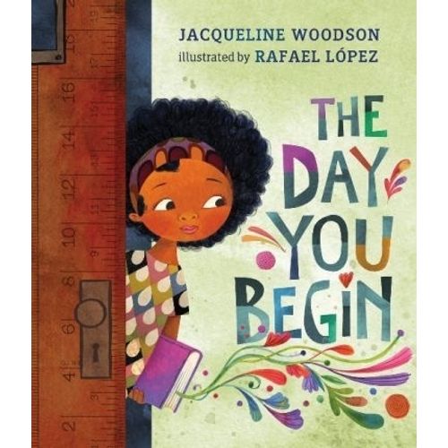 THE DAY YOU BEGIN - JACQUELINE WOODSON