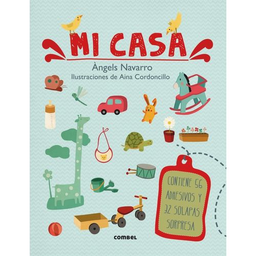 LIBRO MI CASA. CONTIENE 56 ADHESIVOS Y 32 SOLAPAS SORPRESA