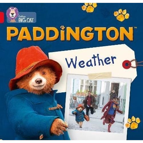 PADDINGTON: WEATHER - BIG CAT 2B / RED B