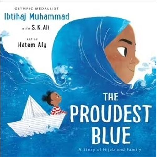 THE PROUDEST BLUE - IBTIHAJ MUHAMMAD