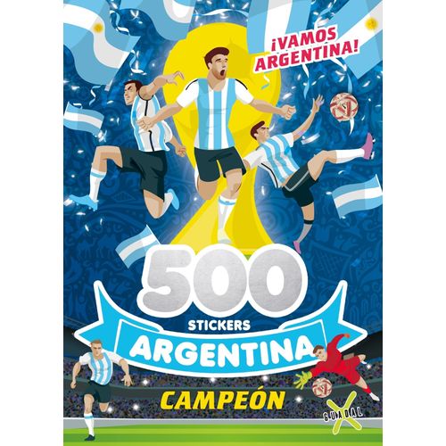 ARGENTINA CAMPEON - 500 STICKERS - VAMOS ARGENTINA!