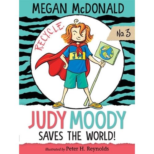 JUDY MOODY SAVES THE WORLD!