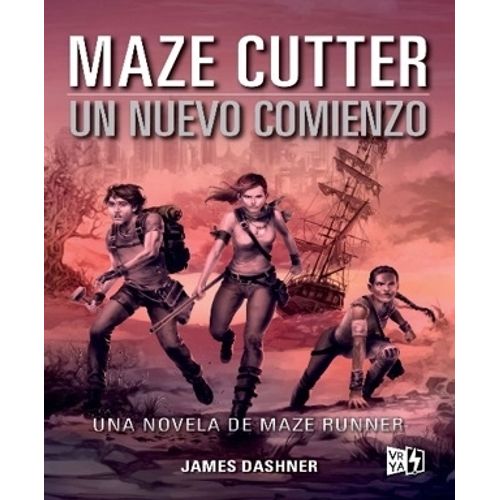 MAZE CUTTER - UN NUEVO COMIENZO - JAMES DASHNER