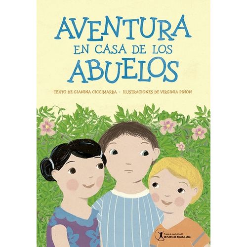 AVENTURA EN CASA DE LOS ABUELOS - GIANINA CICCIMARRA