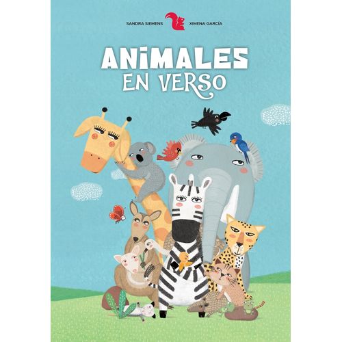 ANIMALES EN VERSO - SANDRA SIEMENS - XIMENA GARCIA