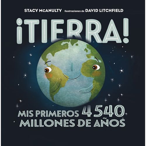 TIERRA! - MIS PRIMEROS 4540 MILLONES DE AÑOS