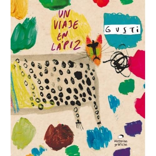UN VIAJE EN LAPIZ - GUSTI