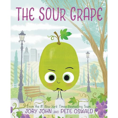 THE SOUR GRAPE - THE FOOD GROUP -  JORY JOHN - PETE OSWALD