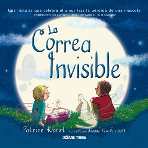 LA CORREA INVISIBLE - PATRICE KARST - JOANNE LEW-VRIETHOFF