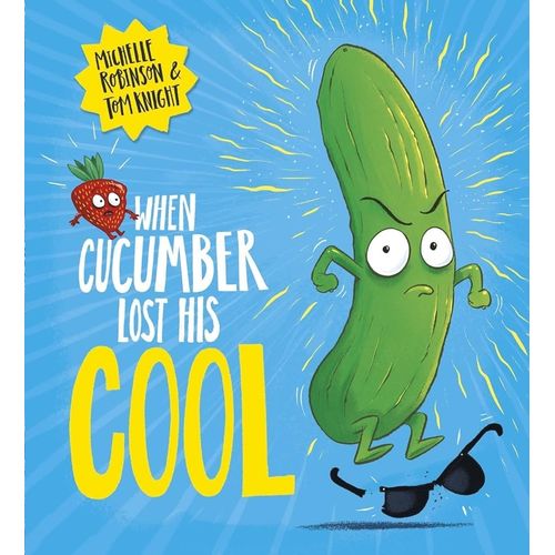 WHEN CUCUMBER LOST HIS COOL