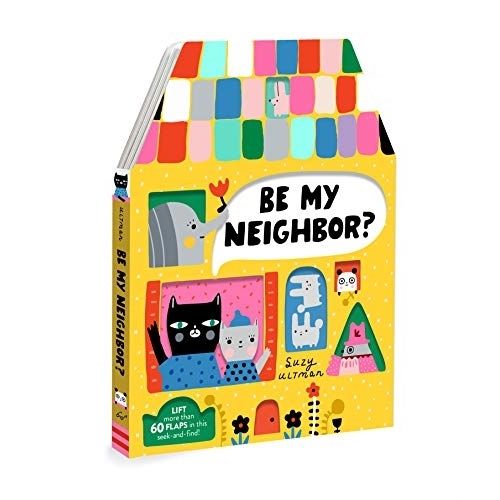 BE MY NEIGHBOR? - SUZY ULTMAN