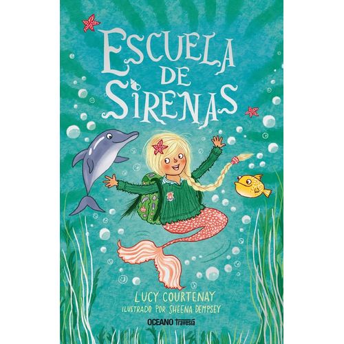 ESCUELA DE SIRENAS 1 - LUCY COURTENAY