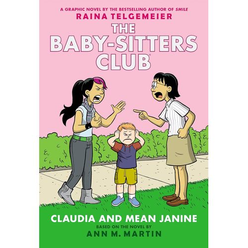 CLAUDIA AND MEAN JANINE- THE BABY-SITTERS CLUB 4- TELGEMEIER