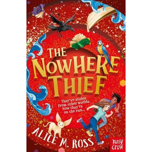 THE NOWHERE THIEF - ALICE M. ROSS