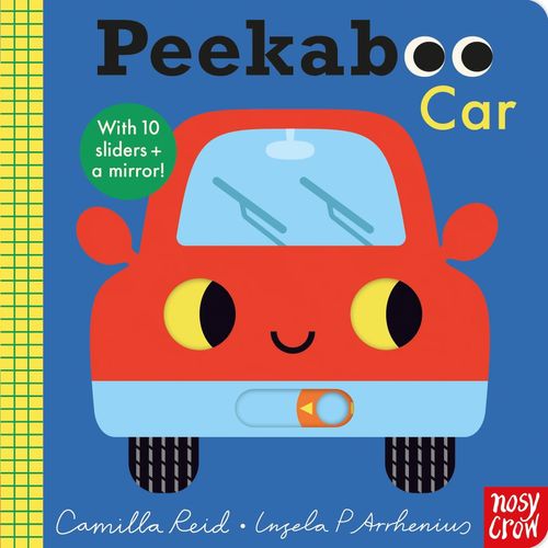 PEEKABOO CAR - WITH 10 SLIDERS + A MIRROR - BOARD BOOK