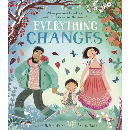 EVERYTHING CHANGES - CLARE HELEN WELSH