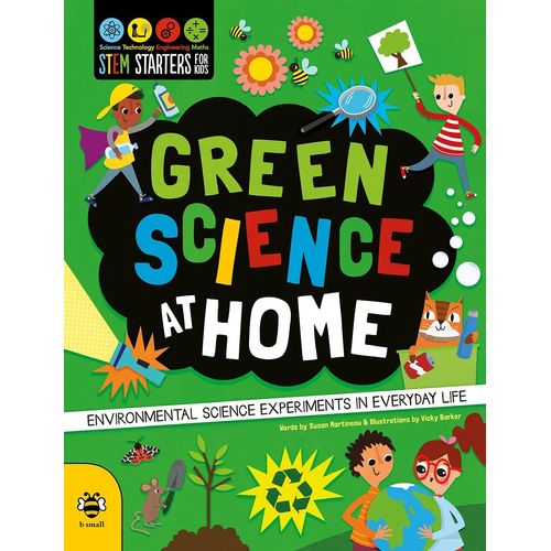 GREEN SCIENCE AT HOME - SUSAN MARTINEAU