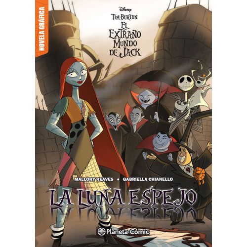 LA LUNA ESPEJO - EL EXTRAÑO MUNDO DE JACK - NOVELA GRAFICA