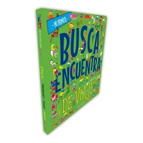 DE VIAJE - MI PRIMER BUSCA Y ENCUENTRA DE VIAJE - MI PRIMER BUSCA Y ENCUENTRA