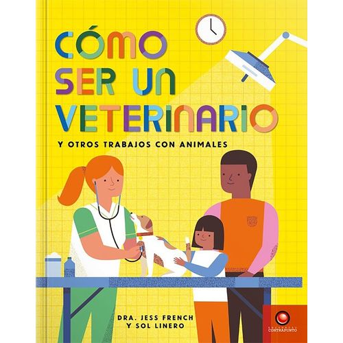 COMO SER UN VETERINARIO Y OTROS TRABAJOS CON ANIMALES